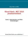 Visual Basic .NET 2010 praxisorientiert cover