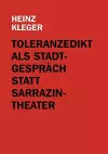 Toleranzedikt als Stadtgespräch statt Sarrazin-Theater cover