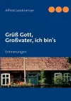 Grüß Gott, Großvater, ich bin's cover