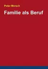 Familie als Beruf cover