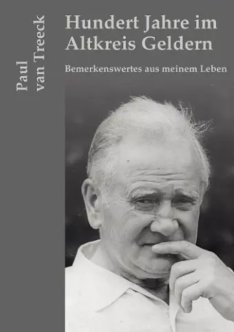 Hundert Jahre im Altkreis Geldern cover