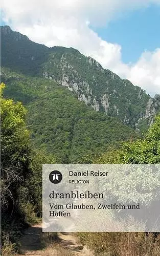 Dranbleiben - Vom Glauben, Zweifeln Und Hoffen cover