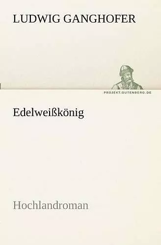 Edelweißkönig cover