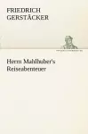 Herrn Mahlhuber's Reiseabenteuer cover