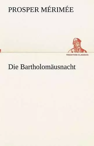 Die Bartholomäusnacht cover