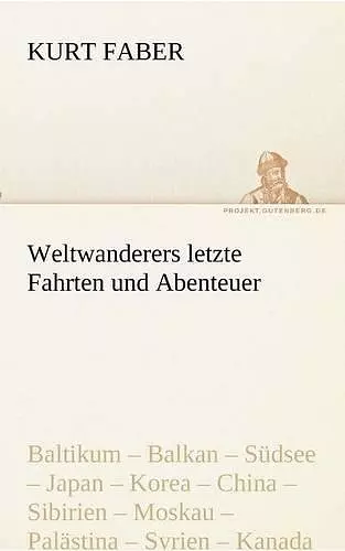 Weltwanderers letzte Fahrten und Abenteuer cover