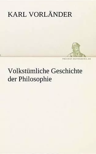 Volkstumliche Geschichte Der Philosophie cover