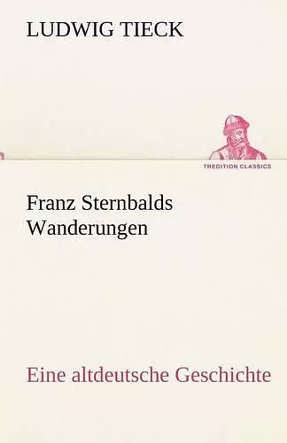 Franz Sternbalds Wanderungen cover