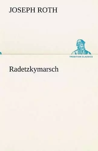 Radetzkymarsch cover