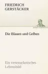 Die Blauen Und Gelben cover