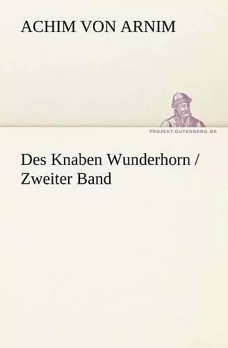 Des Knaben Wunderhorn / Zweiter Band cover