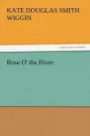 Rose O' the River cover