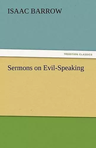 Sermons on Evil-Speaking cover