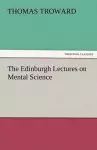 The Edinburgh Lectures on Mental Science cover