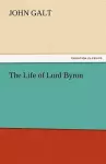 The Life of Lord Byron cover