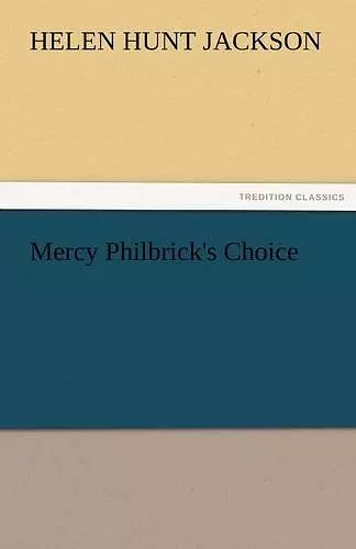 Mercy Philbrick's Choice cover