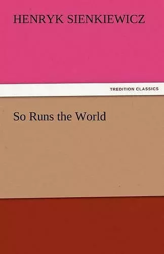 So Runs the World cover