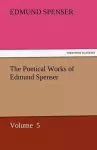 The Poetical Works of Edmund Spenser cover