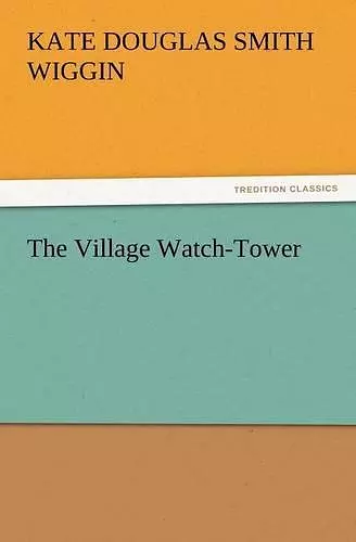 The Village Watch-Tower cover