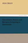 Darwiniana, Essays and Reviews Pertaining to Darwinism cover