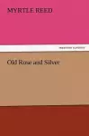 Old Rose and Silver cover