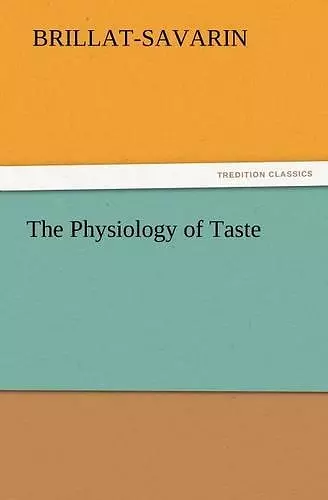 The Physiology of Taste cover