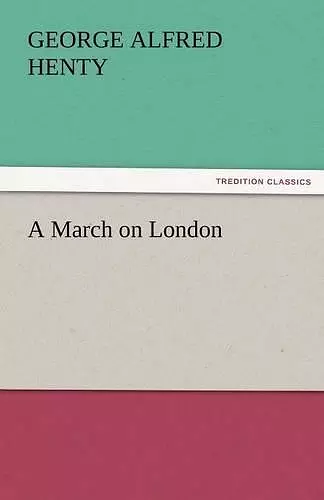 A March on London cover