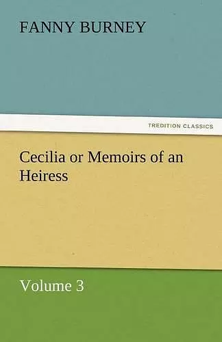 Cecilia or Memoirs of an Heiress cover