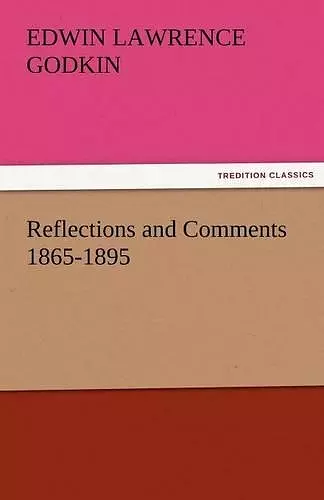 Reflections and Comments 1865-1895 cover