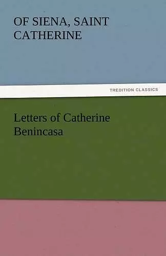 Letters of Catherine Benincasa cover