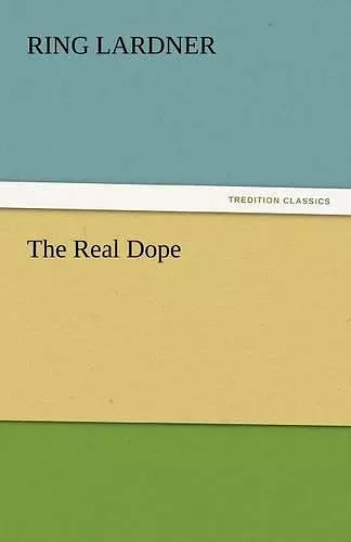 The Real Dope cover