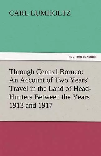 Through Central Borneo cover