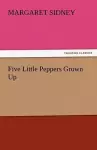 Five Little Peppers Grown Up cover