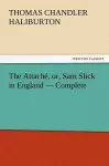 The Attaché, or, Sam Slick in England - Complete cover