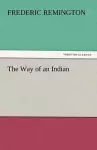 The Way of an Indian cover