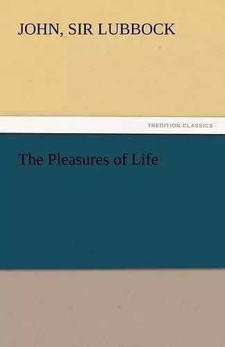 The Pleasures of Life cover