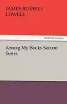 Among My Books Second Series cover