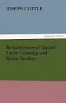 Reminiscences of Samuel Taylor Coleridge and Robert Southey cover