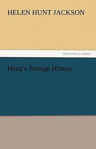 Hetty's Strange History cover