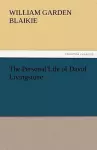 The Personal Life of David Livingstone cover