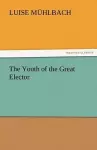 The Youth of the Great Elector cover