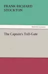 The Captain's Toll-Gate cover