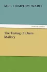 The Testing of Diana Mallory cover