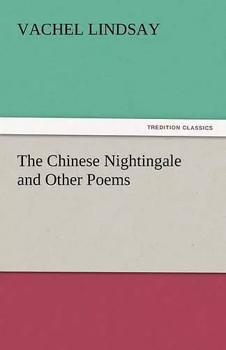 The Chinese Nightingale and Other Poems cover