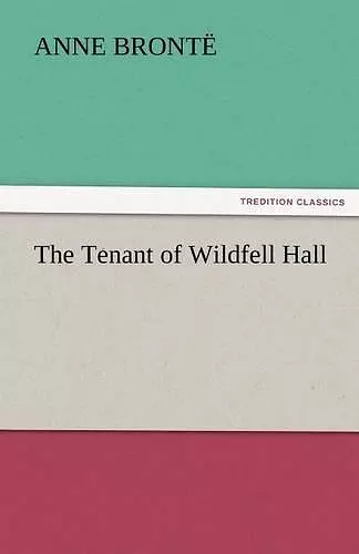 The Tenant of Wildfell Hall cover