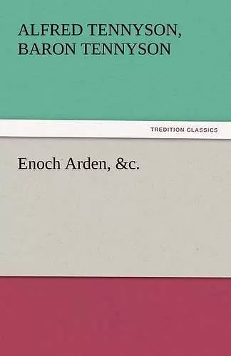Enoch Arden, &C. cover