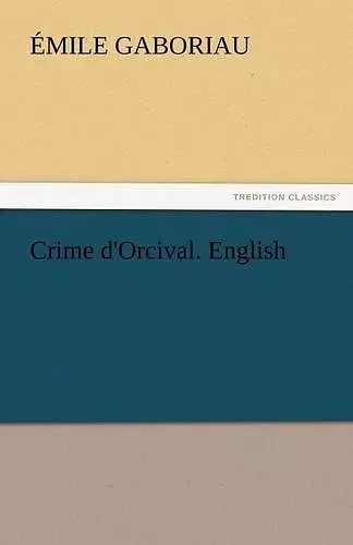 Crime D'Orcival. English cover