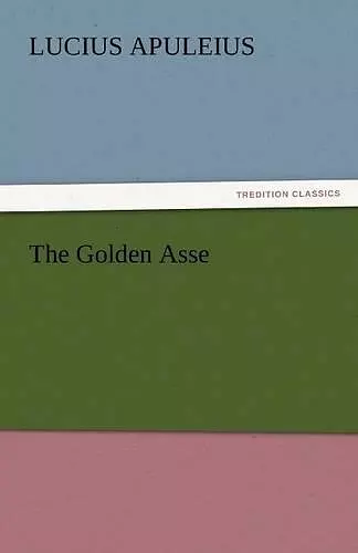 The Golden Asse cover