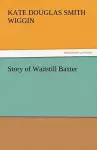 Story of Waitstill Baxter cover