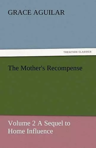 The Mother's Recompense cover